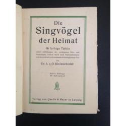 Ornithologie - Die Singvogel der Heimat - Otto Kleinschmidt