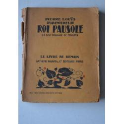 Les aventures du Roi Pausole.