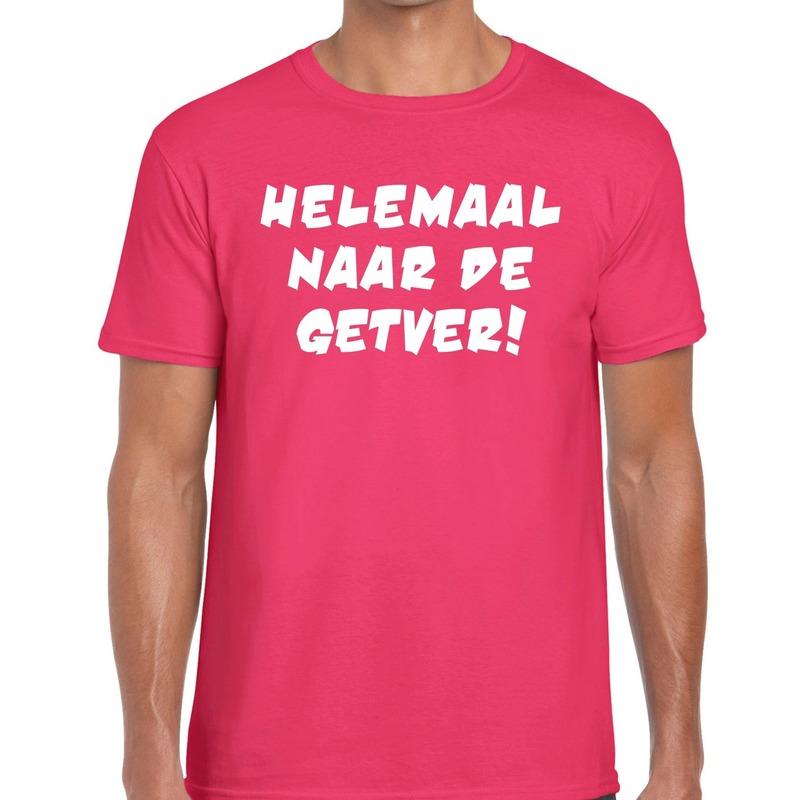 Helemaal naar de getver t shirt roze heren